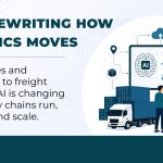 AI in Logistics: Transforming Transportation, Warehousing, and Freight Operations