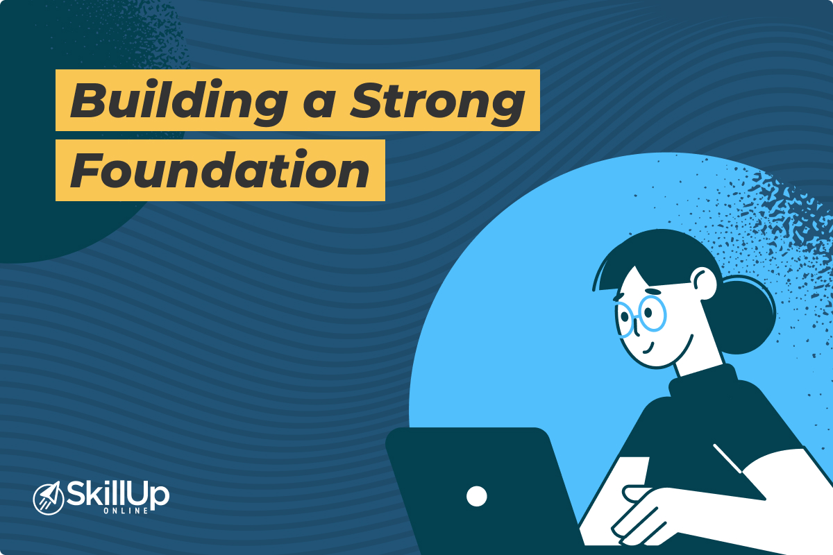 building a strong foundation